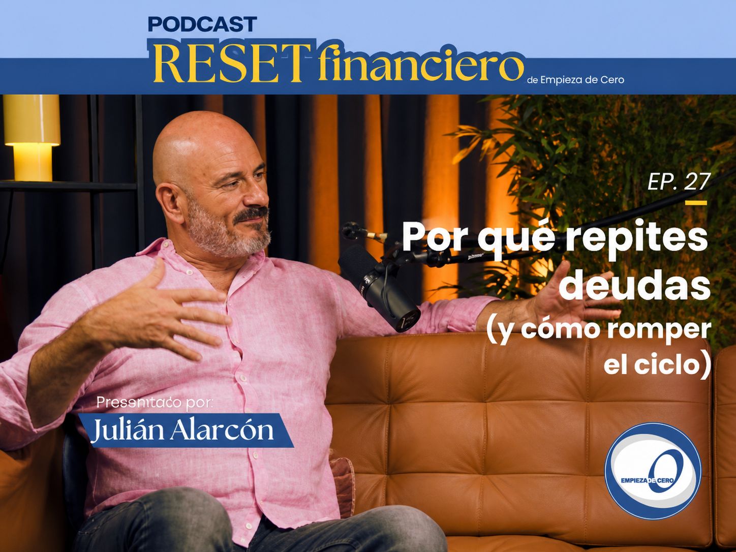 Podcast Empieza de Cero